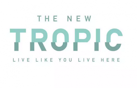 The New Tropic